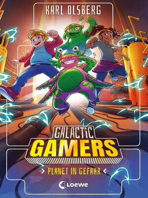 cover image of Galactic Gamers (Band 4)--Planet in Gefahr